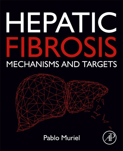 Hepatic Fibrosis : Mechanisms and Targets