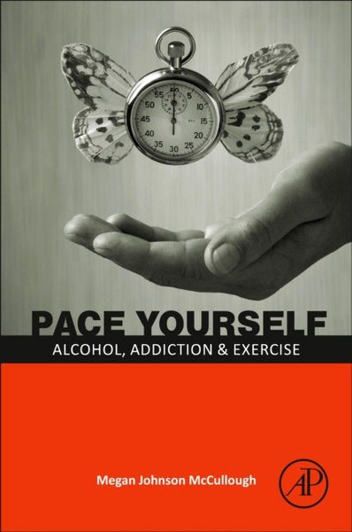PACE Yourself : Alcohol, Addiction and Exercise