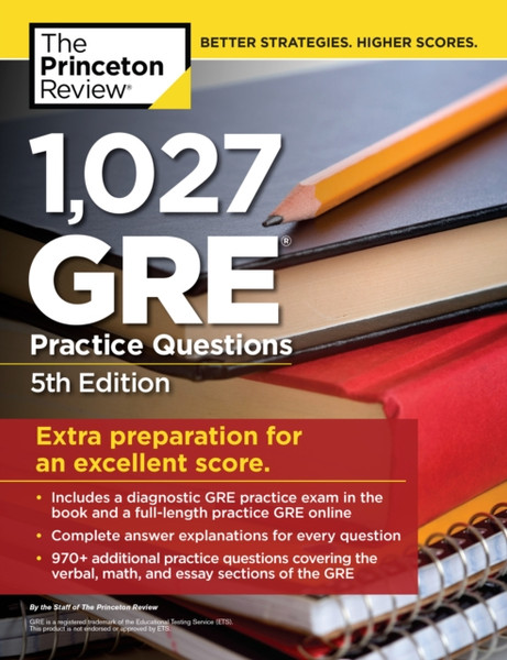 1,027 GRE Practice Questions : GRE Prep for an Excellent Score