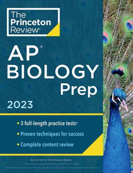 Princeton Review AP Biology Prep, 2023 : 3 Practice Tests + Complete Content Review + Strategies & Techniques