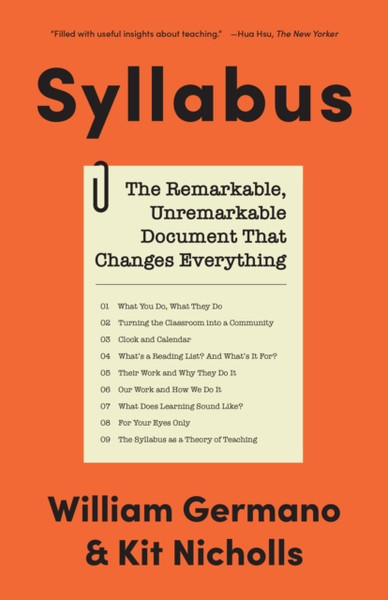 Syllabus : The Remarkable, Unremarkable Document That Changes Everything