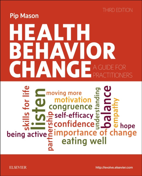 Health Behavior Change : A Guide for Practitioners