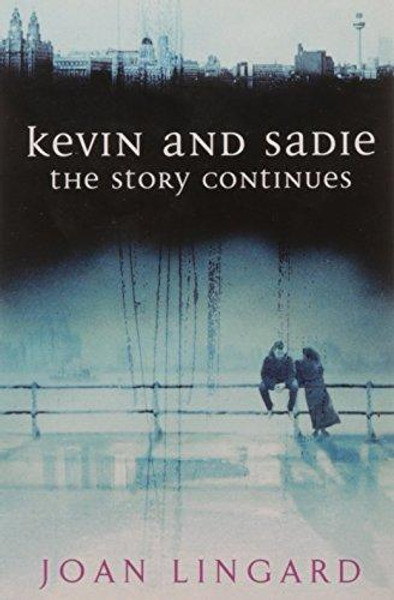 Kevin and Sadie: The Story Continues