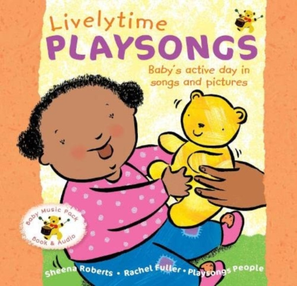 Livelytime Playsongs : Baby's active day in songs and pictures