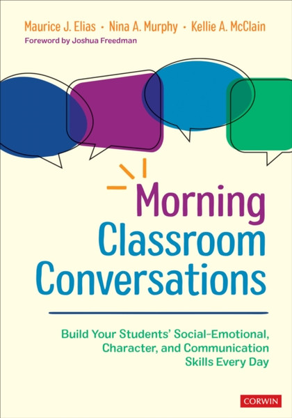 Morning Classroom Conversations : Build Your Students' Social-Emotional, Character, and Communication Skills Every Day