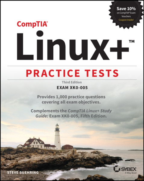 CompTIA Linux+ Practice Tests - Exam XK0-005, Third Edition