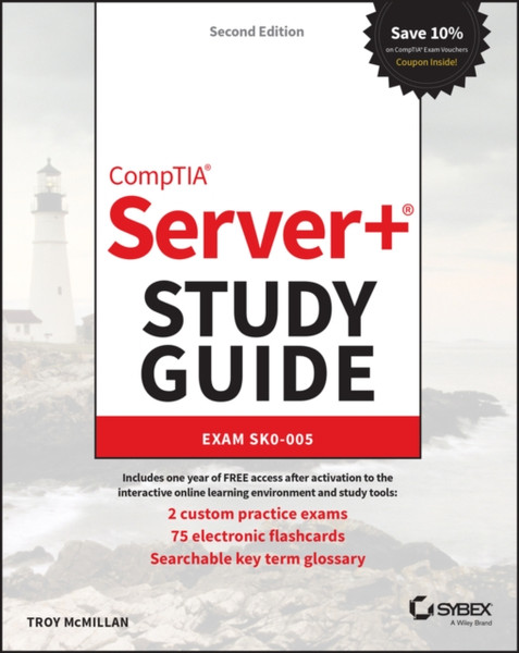 CompTIA Server+ Study Guide - Exam SK0-005 2nd Edition