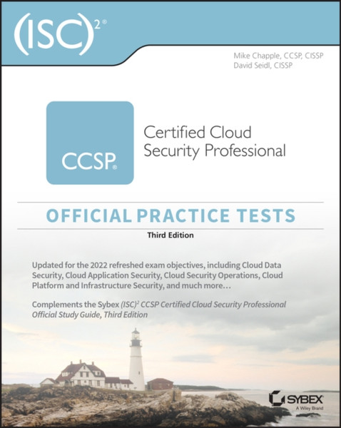 (ISC)2 CCSP Certified Cloud Security Professional Official Practice Tests, Third Edition
