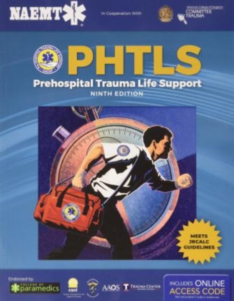 PHTLS 9e United Kingdom: Print PHTLS Textbook with Digital Access to Course Manual eBook : Print PHTLS Textbook with Digital Access to Course Manual eBook