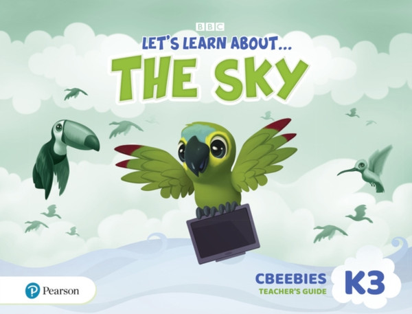 Let's Learn About the Sky K3 CBeebies Teacher's Guide