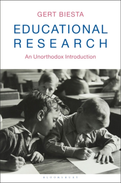 Educational Research : An Unorthodox Introduction