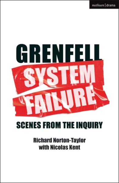 GRENFELL: SYSTEM FAILURE : Scenes from the Inquiry