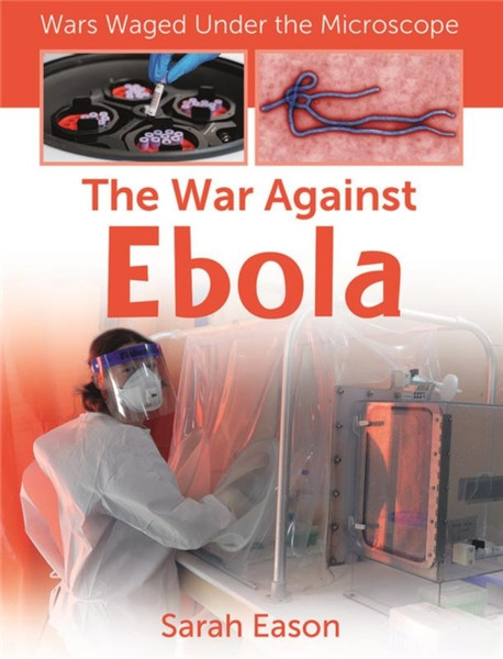 The War Against Ebola