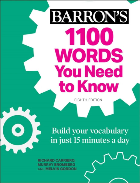 1100 Words You Need to Know + Online Practice : Build Your Vocabulary in just 15 minutes a day!