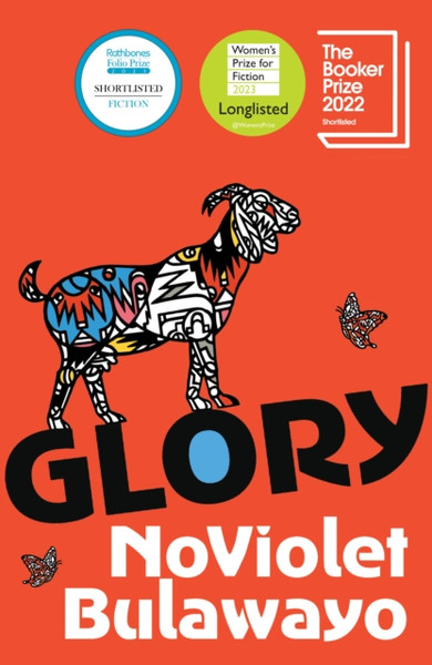 Glory : SHORTLISTED FOR THE BOOKER PRIZE 2022