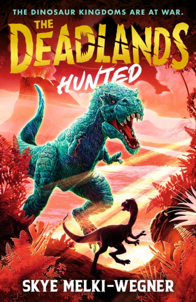 The Deadlands: Hunted : The dinosaurs are at war