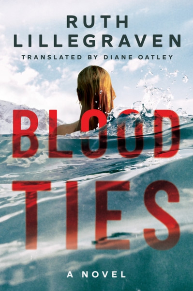 Blood Ties : A Novel