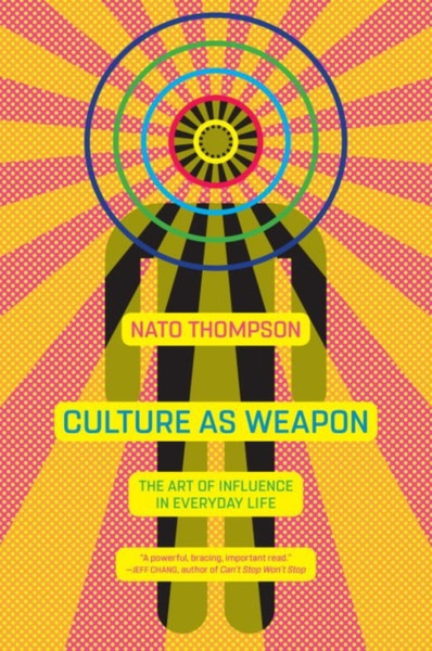 Culture As Weapon