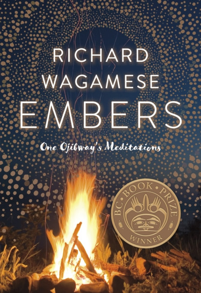 Embers : One Ojibway's Meditations