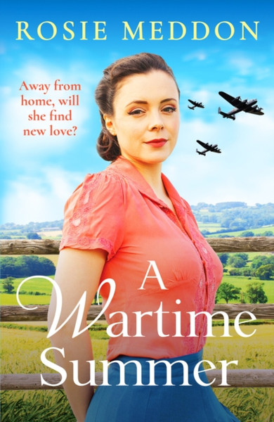 A Wartime Summer : A captivating family saga set during WWII