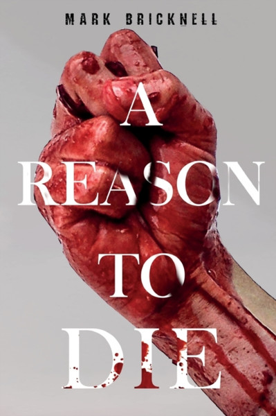 A Reason to Die