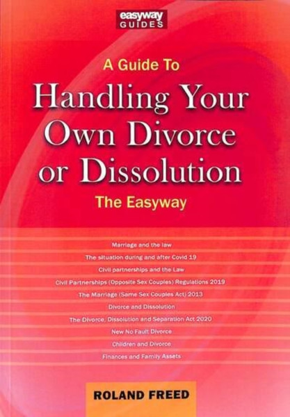 A Guide To Handling Your Own Divorce Or Dissolution : The Easyway