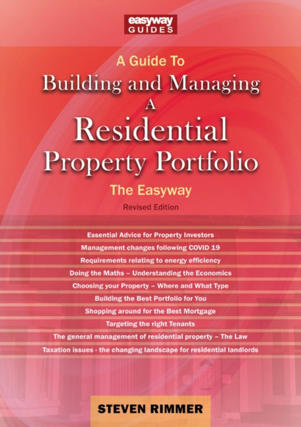 A Guide To Building And Managing A Residential Property Portfolio : The Easyway Revised Edition 2023