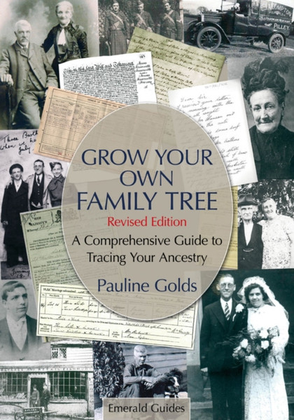 An Emerald Guide To Grow Your Own Family Tree : Revised Edition -Updated to 2023