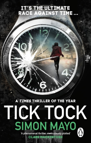 Tick Tock : A Times Thriller of the Year 2022