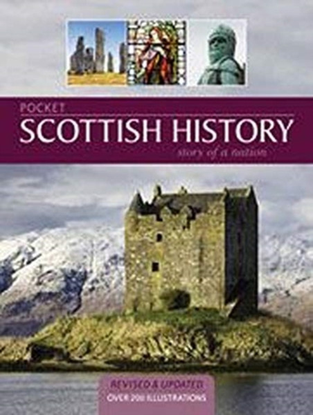 Pocket Scottish History : Story of a Nation
