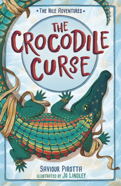 The Crocodile Curse : (The Nile Adventures)