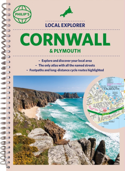 Philip's Local Explorer Street Atlas Cornwall & Plymouth : (Spiral binding)