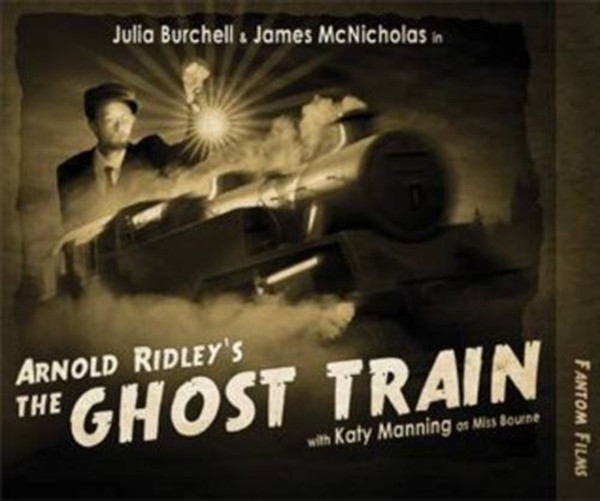 Arnold Ridley's The Ghost Train