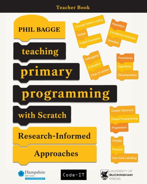 Teaching Primary Programming with Scratch Teacher Book : Research-Informed Approaches
