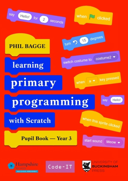 Teaching Primary Programming with Scratch Pupil Book Year 3