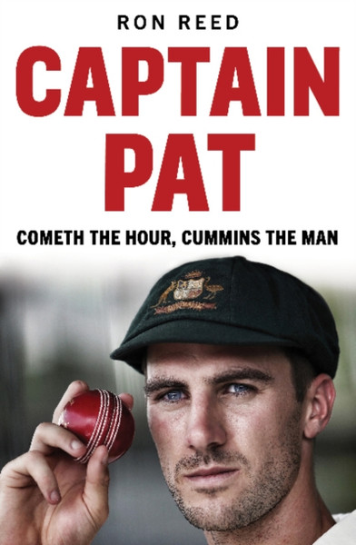 Captain Pat : Cometh the Hour, Cummins the Man