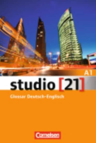 Studio 21 : Glossar A1 Deutsch - Englisch