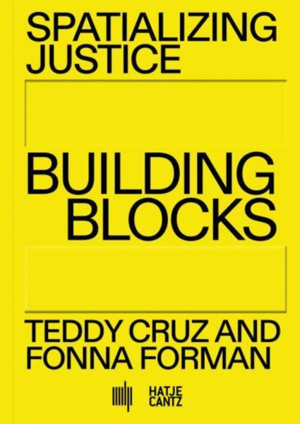 Spatializing Justice : Building Blocks
