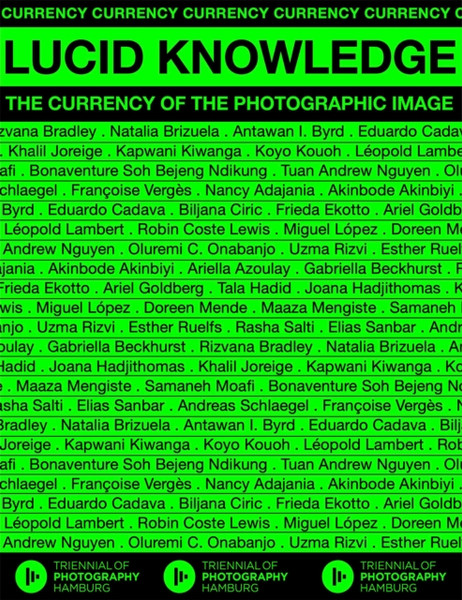 Lucid Knowledge : The Currency of the Photographic Image