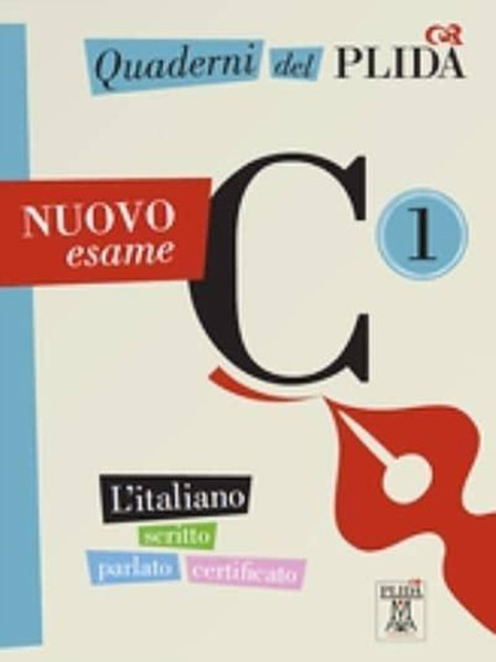 Quaderni del PLIDA : Quaderni del PLIDA Nuovo esame C1 - libro + mp3 online