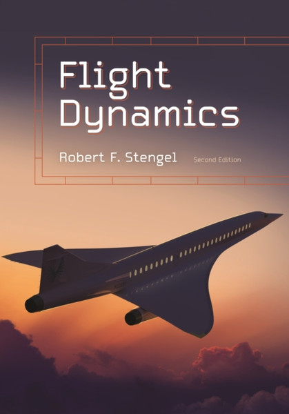 Flight Dynamics : Second Edition