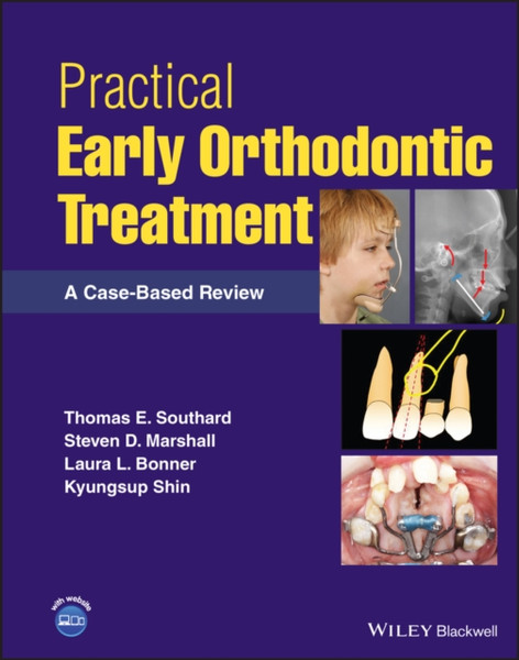 Practical Early Orthodontic Treatment - A Case-Based Review
