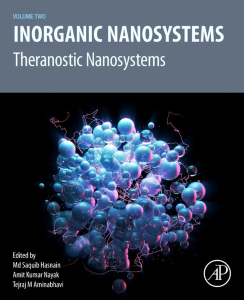 Inorganic Nanosystems : Theranostic Nanosystems, Volume 2