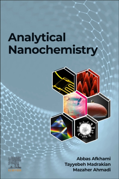 Analytical Nanochemistry : How Nanotechnology and Analytical Chemistry Impact Each Other