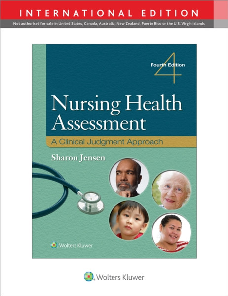 Nursing Health Assessment : A Clinical Judgment Approach