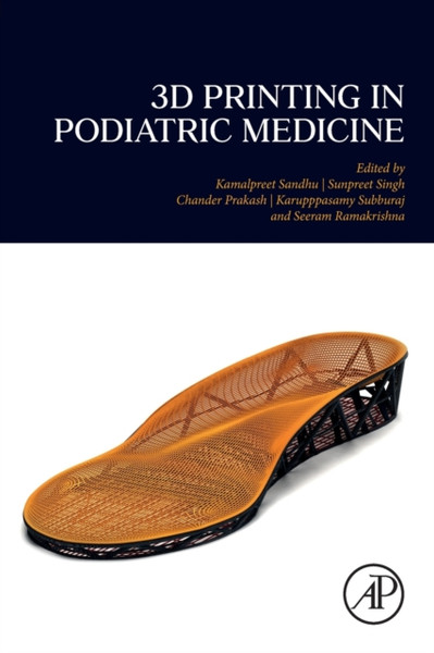 3D Printing in Podiatric Medicine