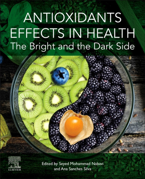 Antioxidants Effects in Health : The Bright and the Dark Side