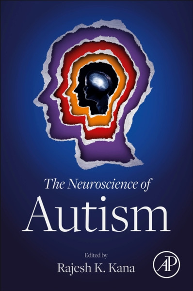 The Neuroscience of Autism