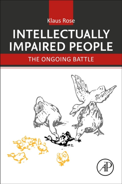Intellectually Impaired People : The Ongoing Battle