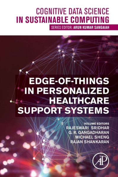 Edge-of-Things in Personalized Healthcare Support Systems